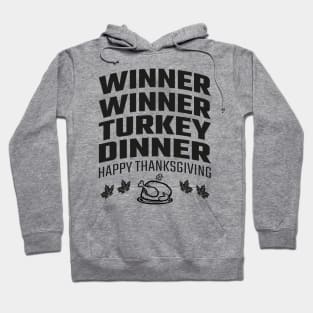 Winner Winner Turkey Dinner Hoodie